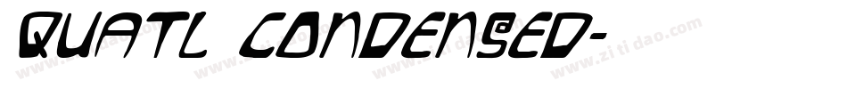Quatl Condensed字体转换